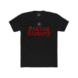 Making History Men's Cotton Crew Tee