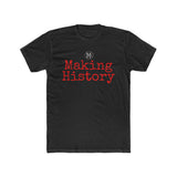 Making History Men's Cotton Crew Tee