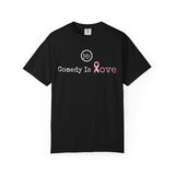 Comedy Is Love Breast Cancer Awareness T-Shirt