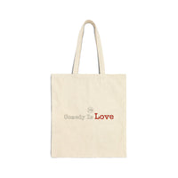 Comedy is Love /  Cotton Eco-Friendly Canvas Tote Bag