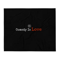 Comedy Is Love Soft and Comfy Throw Blanket
