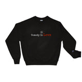 COMEDY IS LOVE-CHAMPION Sweatshirt