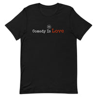 COMEDY IS LOVE Short-Sleeve Unisex T-Shirt